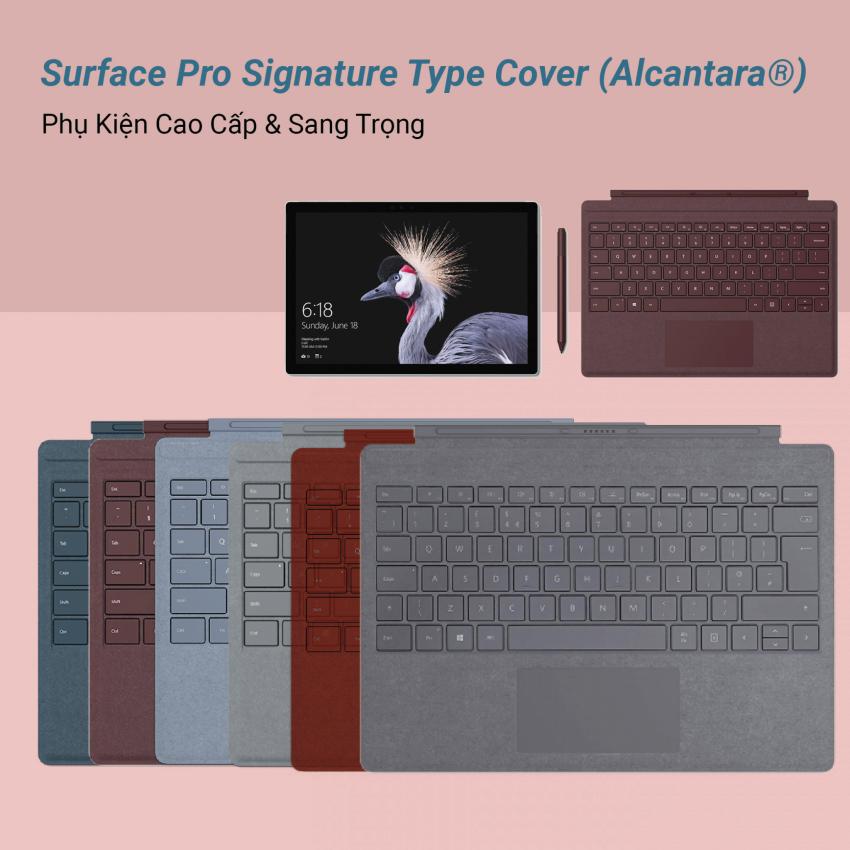 Surface Pro Signature Type Cover là phụ kiện bàn phím được đánh giá cao của dòng máy Surface Pro