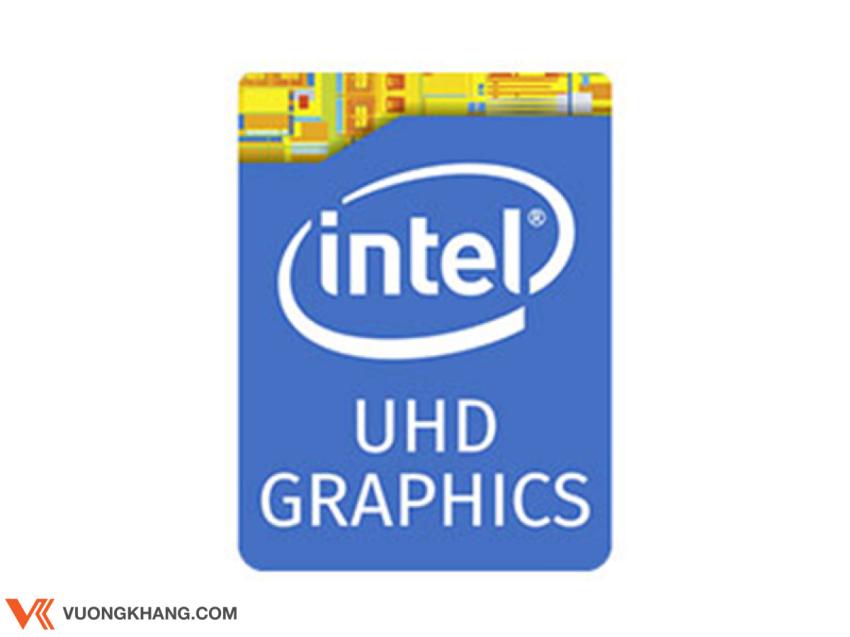 Card màn hình hiển thị Intel UHD Graphics có gì đặc biệt?